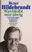 Was bleibt mir übrig - Dieter Hildebrandt