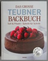 Das grosse Teubner Backbuch - Süss & Pikant