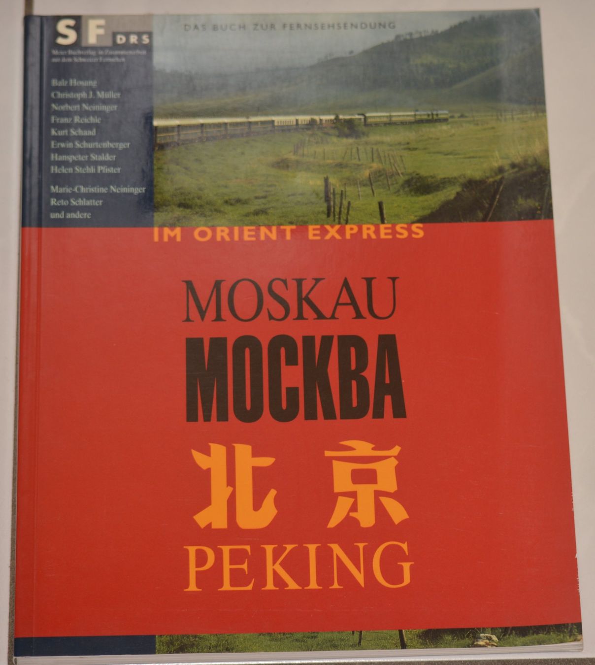 Bücher: Im Orient Express von Moskau Peking – Gebraucht aus Basel von Dogana