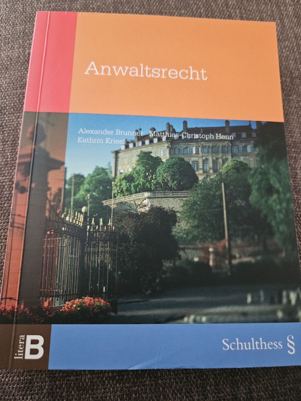 Libri: Anwaltsrecht von Brunner, Henn, Kriesi, Schulthess – Nuovo (secondo la descrizione) da Ueken venduto da Pinguin201114