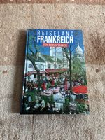 Reiseführer Frankreich - Ideal für Ferien