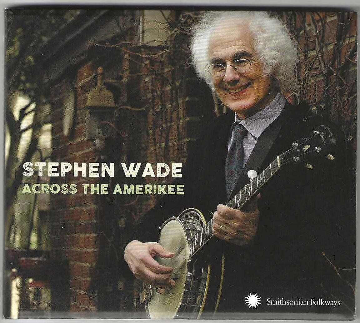 CD: Stephen Wade – Across the Amerikee – Usato da Genève venduto da CDLPBookS