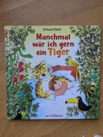 Erhard Dietl: Manchmal wär ich gern ein Tiger