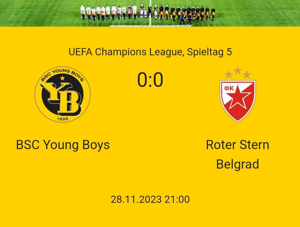 3 Tickets BSC YOUNG BOYS FSK Roter Stern Belgrad Acheter sur Ricardo