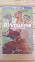 Les dinosaures en 200 questions - Du tac au tac Larousse