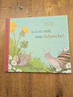 Kinderbuch: Schau mal, eine Schnecke! Frühlingslektüre