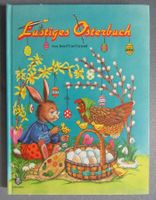 Lustiges Osterbuch - Erzählungen, Gedichte, Lieder, Rätsel..