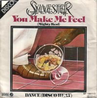 Sylvester: You Make Me Feel (Mighty Real) 7"