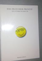 Das Blocher Prinzip Ein Fuehrungsbuch  3.Auflage ©'2007