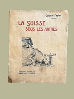Livre La Suisse sous les Armes, 1914 WW1
