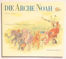 Die Arche Noah -  P.Guigou, A.Vimar - Mondo Verlag