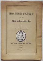 Hans Holbein der Jüngere (1497-1543) und sein Meisterwerk