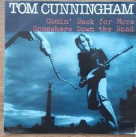Tom Cunningham Comin' Back for More Vinyl Single 7 Zoll