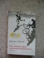 Die Kunst des Lokomotivführens Steven Carroll