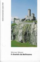 Ils chastels da Bellinzona