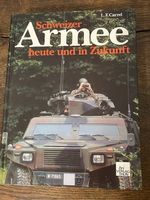 BUCH  " SCHWEIZER ARMEE HEUTE UND IN ZUKUNFT "