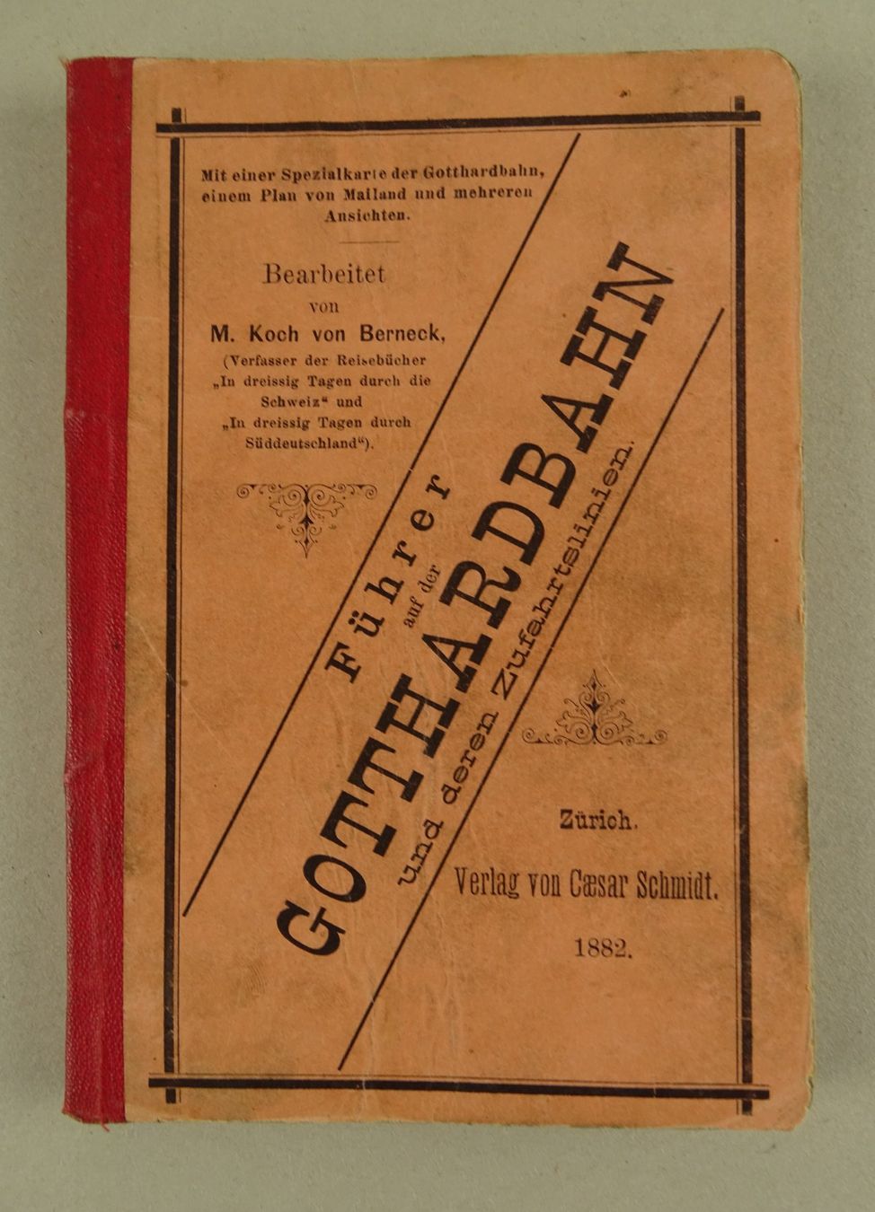 Libri: FÜHRER AUF DER GOTTHARDBAHN 1882 – Usato da Grüningen venduto da Kartensammler