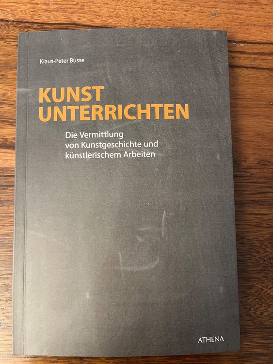 Kunst unterrichten von Klaus-Peter Busse (Neu (gemäss Beschreibung)) in ...
