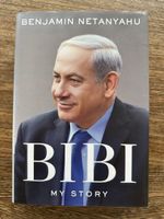 Benjamin Netanjahu Autobiografie "Bibi - My Story" Top!