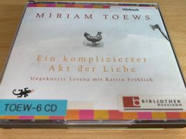 Ein komplizierter Akt der Liebe - Miriam Toews - 6 CD