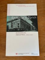 Baukultur Zürich: Aussersihl/Industrie