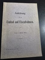 Anleitung Umlad auf Eisenbahnen SBB vom 1. Januar 1914 Heft