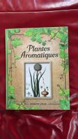 Livre sur les Plantes Aromatiques édition Atlas