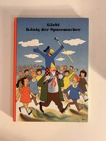 Globi König der Spassmacher  Klassisches Globi Buch Band 32