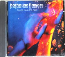 Hothouse flowers / Songs from the rain