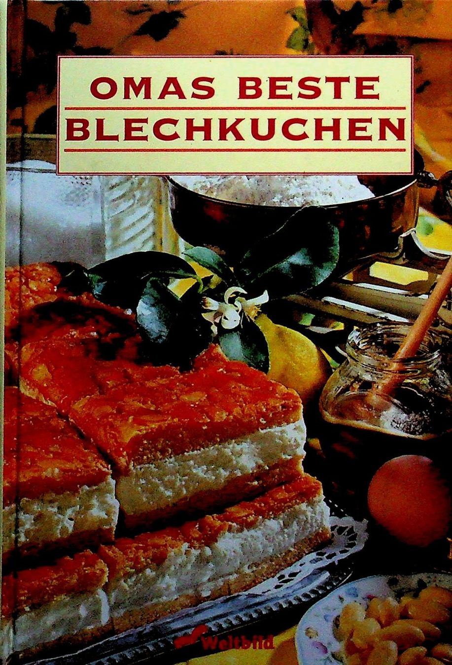 Bücher: Omas beste Blechkuchen Weltbild 2000 – Gebraucht aus Reitnau von Zaomir