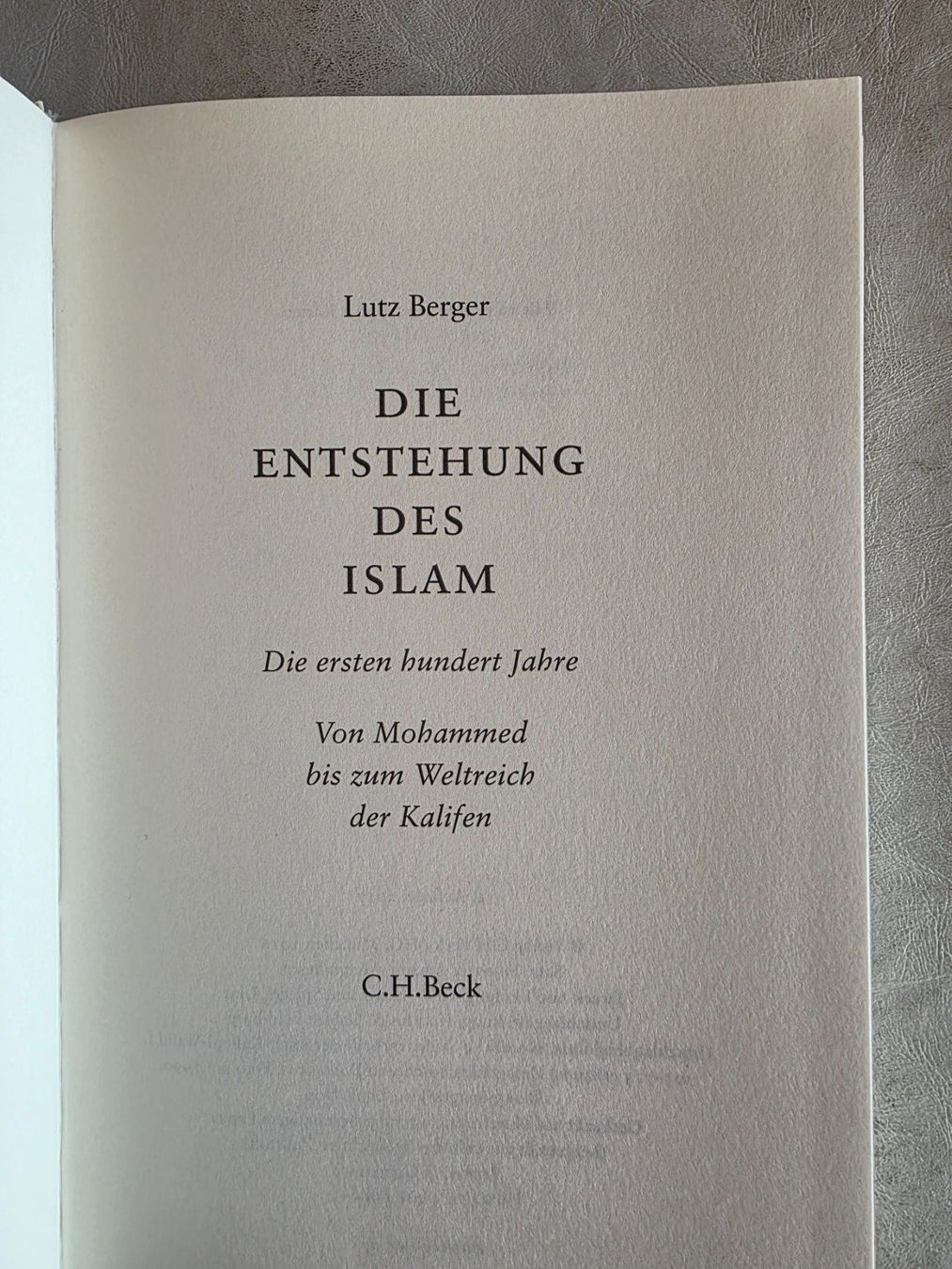 Libri: Die Entstehung des Islam - Lutz Berger - 2017 – Usato da Walterswil BE venduto da Lonitti 9