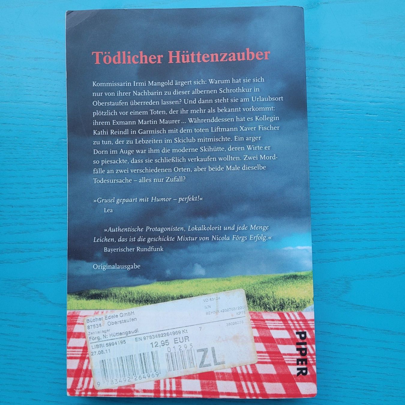 Bücher: Nicola Förg- Hüttengaudi – Neu (gemäss Beschreibung) aus SCHÜBELBACH von CoKaHa 1