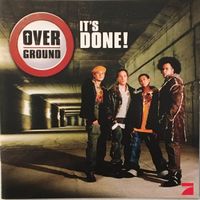 Overground – It's done!