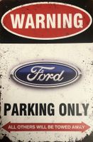 Ford Parking Only Blechschild Mustang Focus RS Fiesta EN