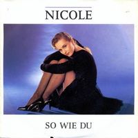 Nicole - So wie du (7")