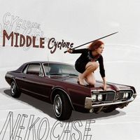 Neko Case - Middle Cyclone (Digipack)