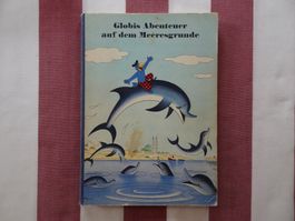 Globis Abenteuer auf dem Meeresgrunde - 1 Auflage - G252