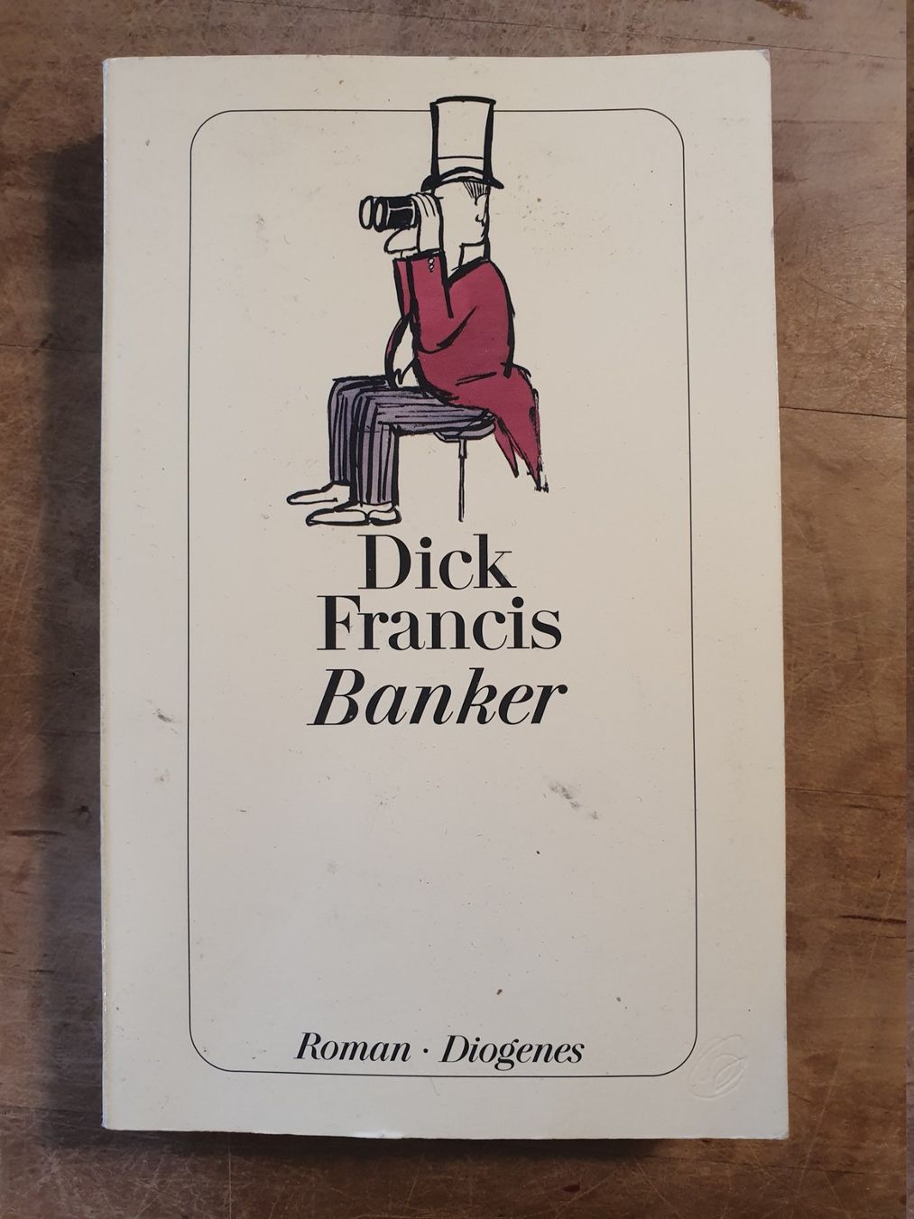 Libri: Banker Dick Francis Diogenes – Usato da Zürich venduto da loosebone