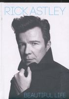 Rick Astley - Beautiful Life   CD      ©'2018