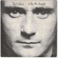 Phil Collins (Genesis) - In the air tonight 7" Vinyl 1981