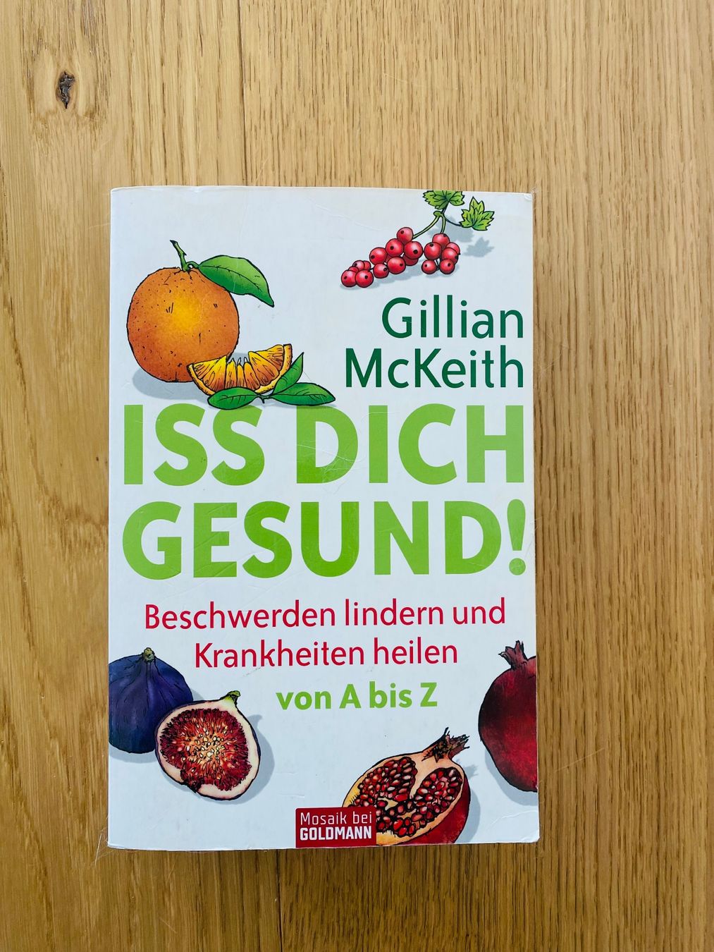 Libri: Gillian McKeith - Iss dich gesund! – Usato da Hinwil venduto da Cookie_B
