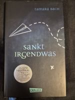 Tamara Bach: Sankt Irgendwas - Jugendbuch