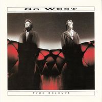 Go West: True Colours 7"