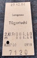 Billette Schweiz Langnau Tägertschi 2. Kl. 7120