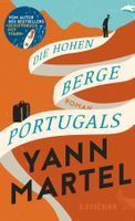 Martel Yann - Die Hohen Berge Portugals (geb) / Roman