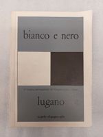 Catalogo Mostra Bianco e Nero Lugano 1960