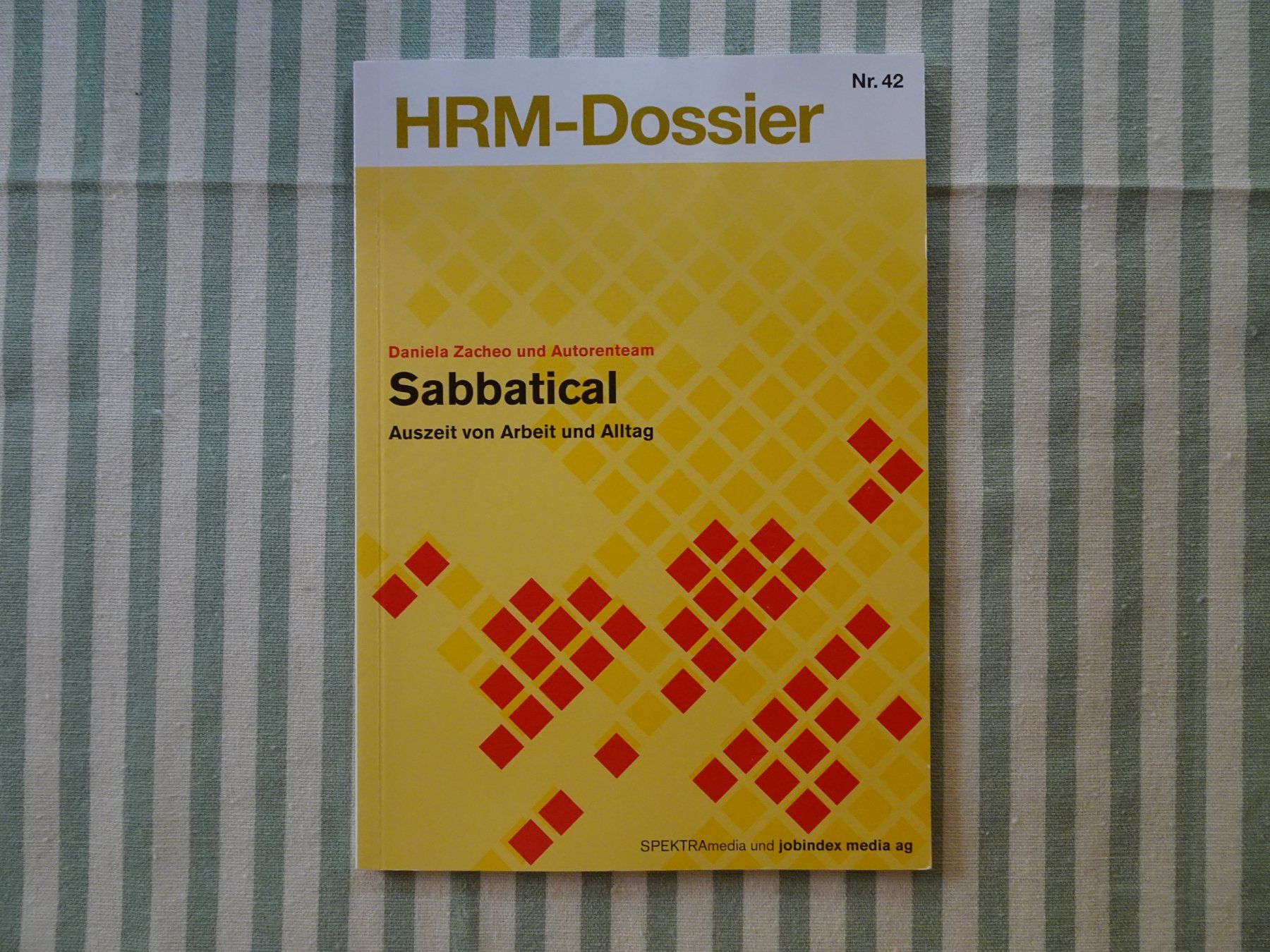 Libri: Daniela Zacheo - HRM-Dossier - Sabbatical - B1067 – Usato da Küssnacht am Rigi venduto da Bookslove-Divers