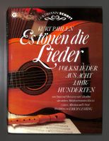 Es tönen die Lieder (VOLKSLIEDER AUS ACHT JAHRHUNDERTEN) NEU