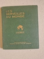 Nestlé Sammelalbum Les Merveilles du Monde Band IV 1935