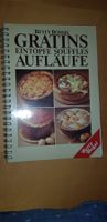 Betty Bossy - Gratins, Eintöpfe, Aufläufe